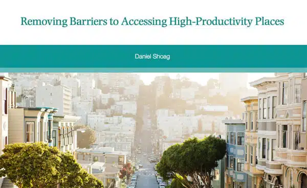 Removing Barriers to Accessing High-Productivity Places